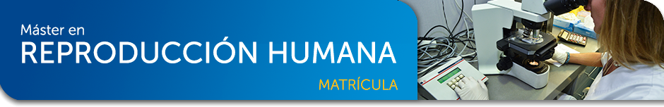 masterRH_MATRICULA Máster en Reproducción Humana