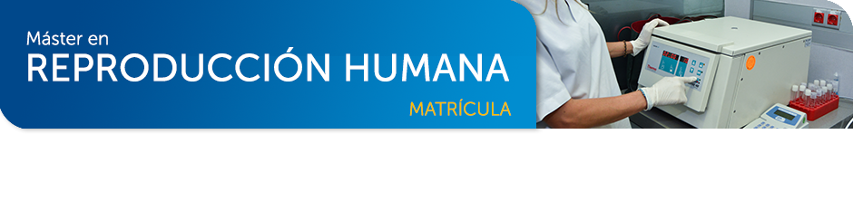 Máster en Reproducción Humana Matrícula Banner